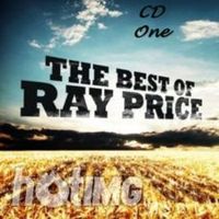 Ray Price - The Best Of Ray Price (2CD Set)  Disc 1